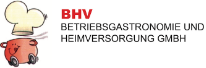BHV Betriebsgastronomie und Heimversorgung GmbH